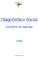 Diagnóstico Social. de Valongo. Concelho de Valongo. Valongo, Dezembro 2010