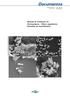 Documentos. Manual de Curadores de Germoplasma Micro-organismos: Bactérias de Invertebrados ISSN Julho,