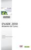 ENADE Relatório de Curso ENADE EXAME NACIONAL DE DESEMPENHO DE ESTUDANTES FISIOTERAPIA UNIVERSIDADE ESTADUAL DO CENTRO OESTE GUARAPUAVA