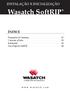Wasatch SoftRIP INSTALAÇÃO E INICIALIZAÇÃO ÍNDICE. Requisitos do Sistema...02 Conexão à Rede...03 Instalação...04 Guia Rápido SoftRIP...