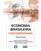 Parte III: Abordagem Histórica da Economia Brasileira