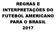 REGRAS E INTERPRETAÇÕES DO FUTEBOL AMERICANO PARA O BRASIL 2017