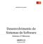 UNIVERSIDADE DO MINHO. Desenvolvimento de Sistemas de Software Relatório 2ª Milestone