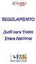 REGULAMENTO. Judô para Todos Etapa Nacional