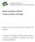 O Relatório de Produção apresenta dados mensais e um total que representa o somatório dos dados incluídos mensalmente.