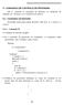 5 - COMANDOS DE CONTROLE DE PROGRAMA Em C existem os comandos de decisões, os comandos de iteração (ou de laços) e os comandos de desvios.