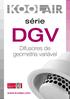 série DGV Difusores de geometria variável