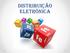 DISTRIBUIÇÃO ELETRÔNICA