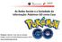 As Redes Sociais e a Sociedade da Informação: Pokémon GO como Case