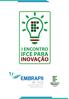 Objetivo: Executar projetos de pesquisa tecnológica nas áreas de Sistemas Embarcados e Mobilidade Digital, em parceria com empresas industriais.