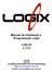 Manual de Instalação e Programação Logix. LOG-10 v rev /04/10