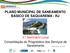 PLANO MUNICIPAL DE SANEAMENTO BÁSICO DE SAQUAREMA - RJ. 2.º Seminário Local Consolidação do Prognóstico dos Serviços de Saneamento