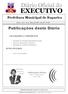 EXECUTIVO. Prefeitura Municipal de Itaparica. Quinta - Feira 06 de Março de 2014 Ano III N 023. Publicações deste Diário