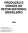 Câmara Brasileira do Livro Sindicato Nacional de Editores de Livros PROIBIDA A REPRODUÇÃO SEM AUTORIZAÇÃO