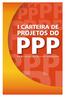 I CARTEIRA DE PROJETOS DO PPP PARCERIA PÚBLICO-PRIVADA
