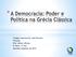 Colégio Cenecista Dr. José Ferreira Filosofia Prof. Uilson e Bruno. 8ª Série 9º ano Uberaba Setembro de 2014