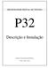 REGISTRADOR DIGITAL DE TENSÃO P32. Descrição e Instalação PRIMATA TECNOLOGIA ELETRÔNICA. Curitiba - Paraná - Brasil