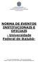 NORMA DE EVENTOS INSTITUCIONAIS E OFICIAIS - Universidade Federal de Itajubá-