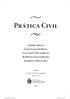 Prática Civil. André Mota Cristiano Sobral Luciano Figueiredo Roberto Figueiredo Sabrina Dourado. 3ª edição revisada, atualizada e ampliada Recife PE