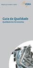 Máquinas para trabalhar a madeira. Guia da Qualidade. Qualidade das ferramentas