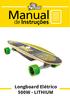 Longboard Elétrico 500W - LITHIUM