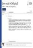 Jornal Oficial da União Europeia L 223. Legislação. Atos não legislativos. 58. o ano. Edição em língua portuguesa. 26 de agosto de 2015.