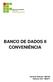 BANCO DE DADOS II CONVENIÊNCIA