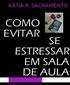 ÍNDICE: Introdução...Pág. 3. Problemas e oportunidades...pág. 4. Diminua seu estresse...pág. 6. Entre em ação agora, não deixe pra depois...pág.