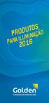 PRODUTOS PARA ILUMINAÇÃO 2016