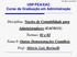 Disciplina: Noções de Contabilidade para Administradores (EAC0111) Turmas: 01 e 02 Tema 9: Outras Demonstrações Contábeis Prof.: Márcio Luiz Borinelli