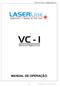 MANUAL DE OPERAÇÃO Relógio industrial VC-1 MANUAL DE OPERAÇÃO. LASERLine Ind. e Com. de Equip. Ltda