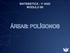 MATEMÁTICA - 1 o ANO MÓDULO 60 ÁREAS: POLÍGONOS
