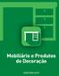 Mobiliário e Produtos de Decoração. Mobiliário e Produtos de Decoração DIRETÓRIO 2017