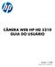 CÂMERA WEB HP HD 5210 GUIA DO USUÁRIO