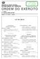 ORDEM DO EXÉRCITO S U M Á R I O 1.ª SÉRIE N.º 6/30 DE JUNHO DE 2007 MINISTÉRIO DA DEFESA NACIONAL ESTADO-MAIOR DO EXÉRCITO