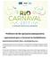 Prefeitura do Rio apresenta planejamento operacional para o Carnaval no Sambódromo
