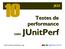 Testes de performance JUnitPerf