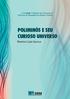 POLIMINÓS E SEU CURIOSO UNIVERSO. Newton Luís Santos