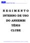 R E G I M E N T O INTERNO DE USO DO ANHEMBI TÊNIS CLUBE