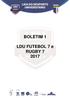 BOLETIM 1. LDU FUTEBOL 7 e RUGBY