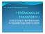 1. BASES CONCEITUAIS PARA O ESTUDO DOS FENÔMENOS DE TRANSPORTE