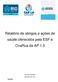 Relatório de abrigos e ações de saúde oferecidos pela ESF e CnaRua da AP 1.0