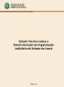 ESTADO DO CEARÁ PODER JUDICIÁRIO TRIBUNAL DE JUSTIÇA. Estudo Técnico sobre a Reestruturação da Organização Judiciária do Estado do Ceará