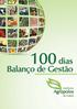 100 dias. Balanço de Gestão