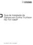 Guia de Instalação da Câmara em Cunha TruVision HD-TVI 1080P