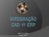 Esta apresentação tem como objetivo demonstrar a integração entre plataformas CAD e sistemas ERP: