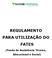 REGULAMENTO PARA UTILIZAÇÃO DO FATES. (Fundo de Assistência Técnica, Educacional e Social)