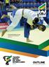 Conferação Brasileira de Judô Brazilian Judo Confederation cbj.com.br OUTLINE. 06 a 08 de Outubro de 2017
