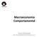 Macroeconomia Comportamental. Fernando Nogueira da Costa Professor do IE- UNICAMP h:p://fernandonogueiracosta.wordpress.com/