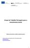 Grupo de Trabalho Português para o Investimento Social Resumo da primeira reunião e próximos passos